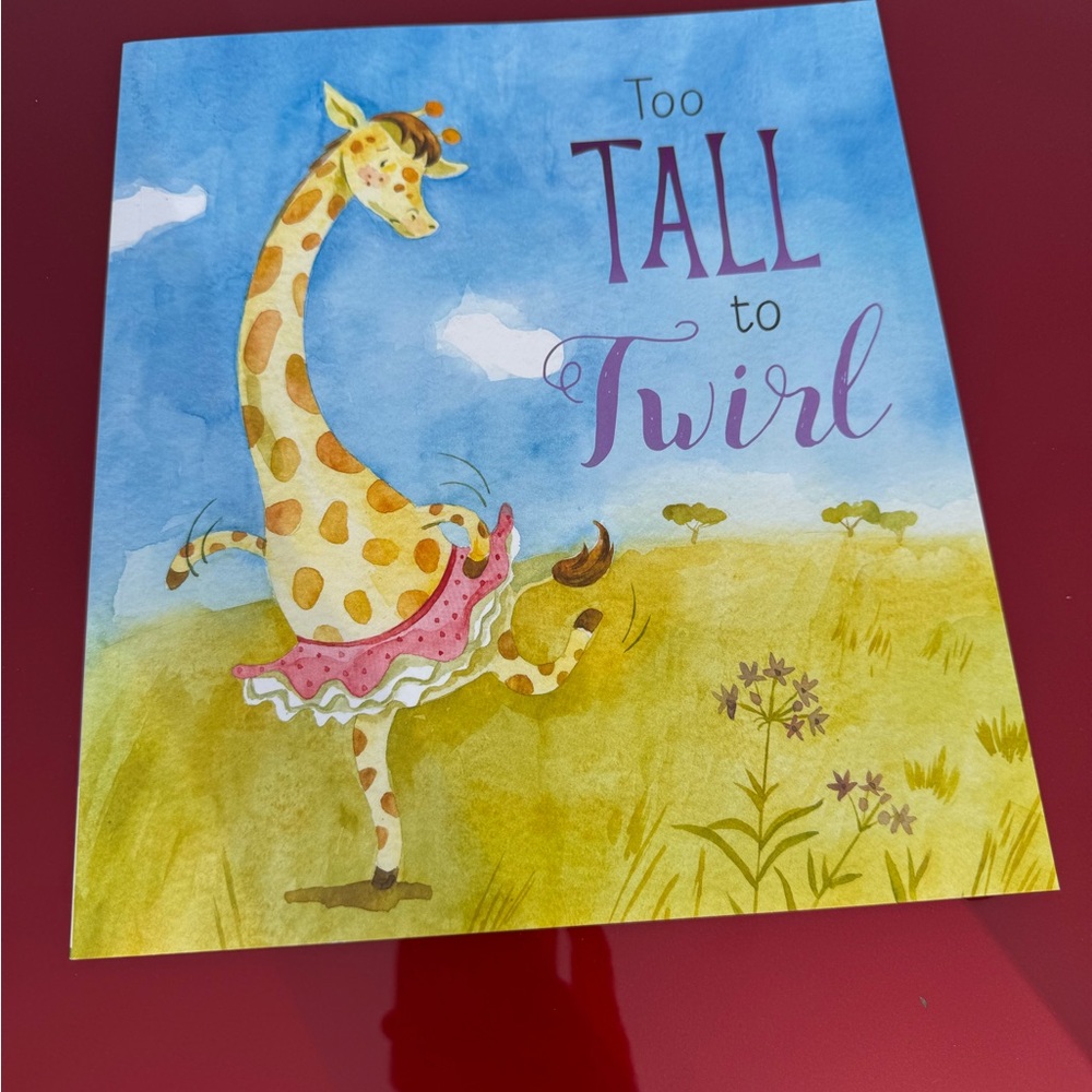 Too Tall to Twirl Children's Book